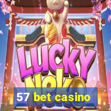 57 bet casino